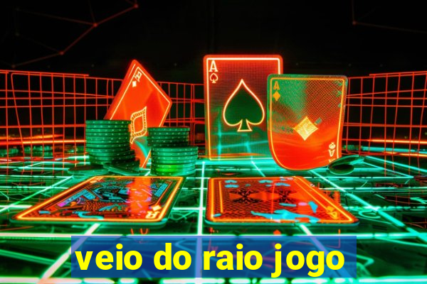 veio do raio jogo